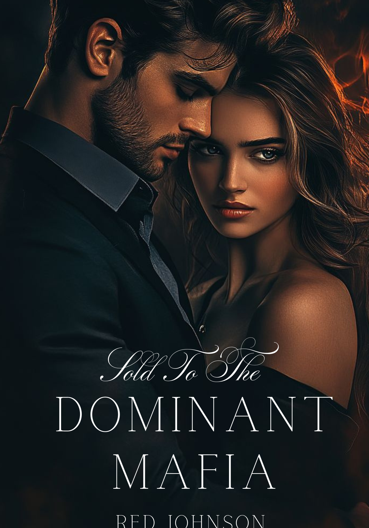 Sold To The Dominant Mafia