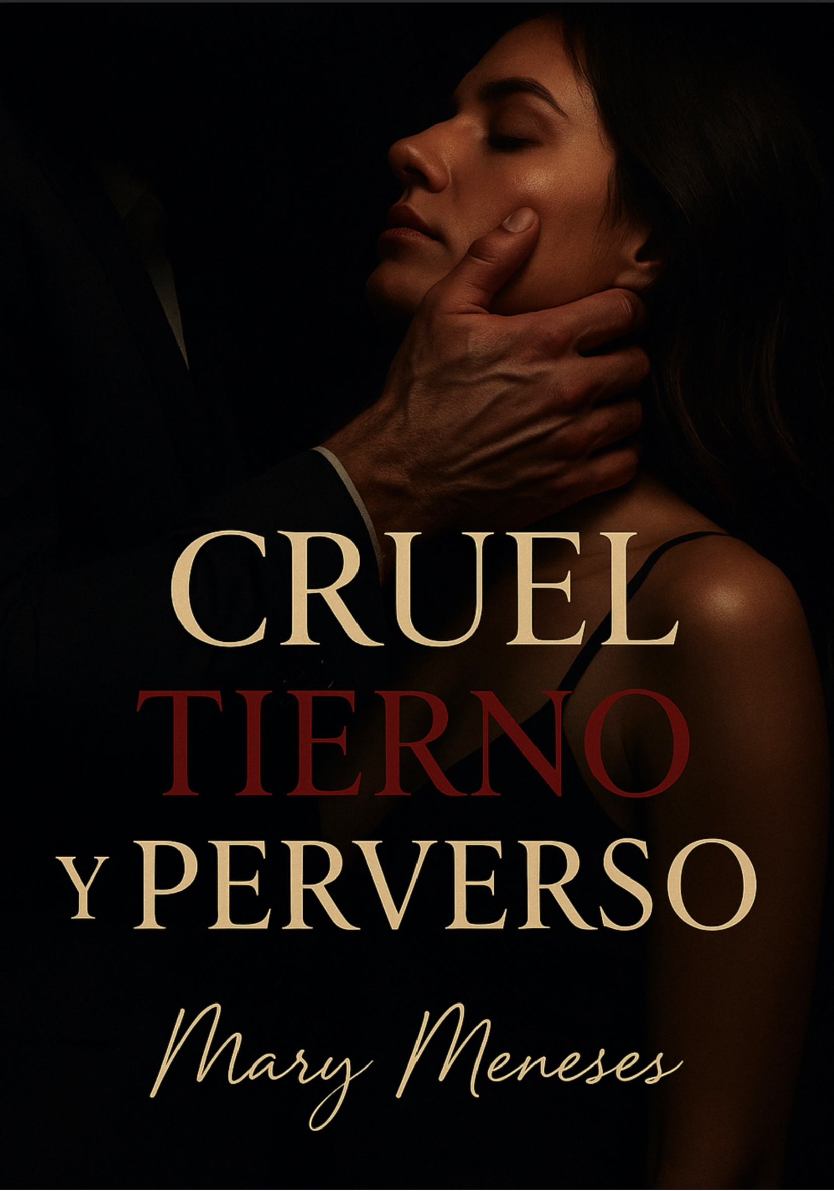 Cruel, tierno y perverso