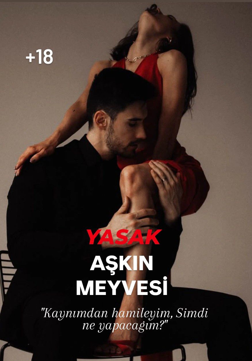 YASAK AŞKIN MEYVESİ (+18)