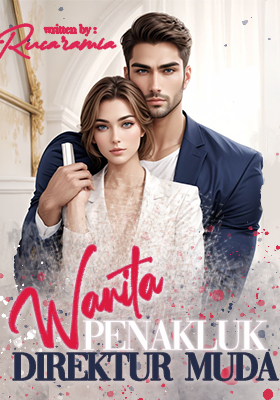 Wanita Penakluk Direktur Muda