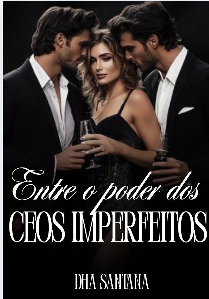 Entre o poder dos CEOs imperfeitos : Amor e razão.