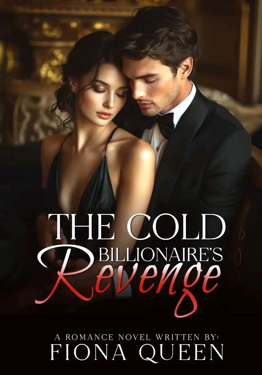 The Cold Billionaire's Revenge (English)