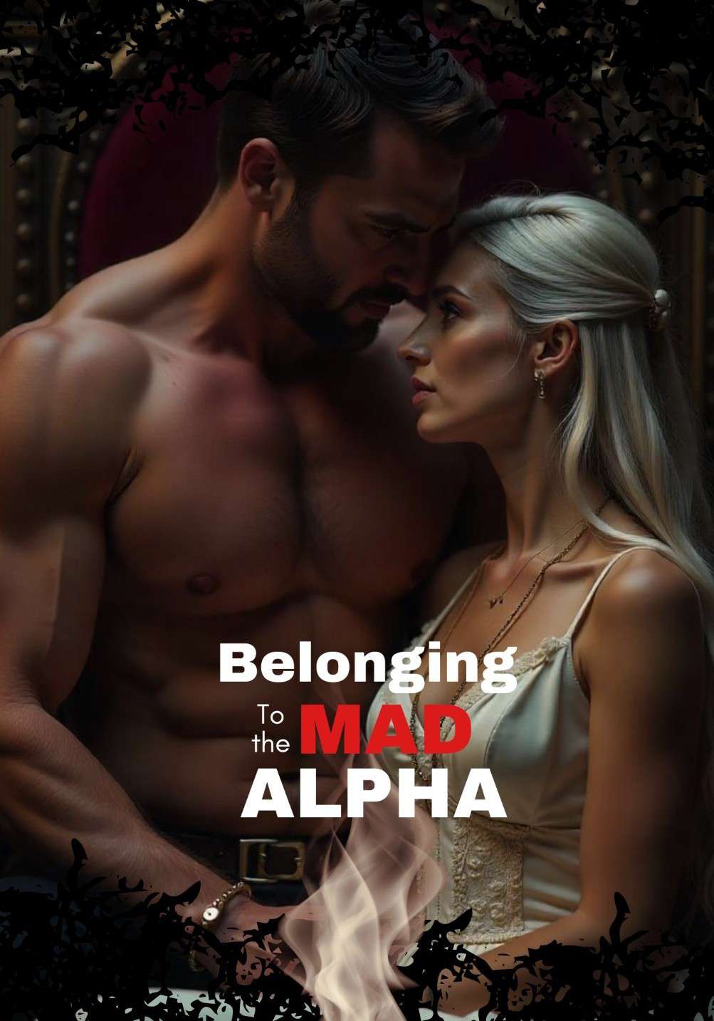 Belonging to the Mad Alpha