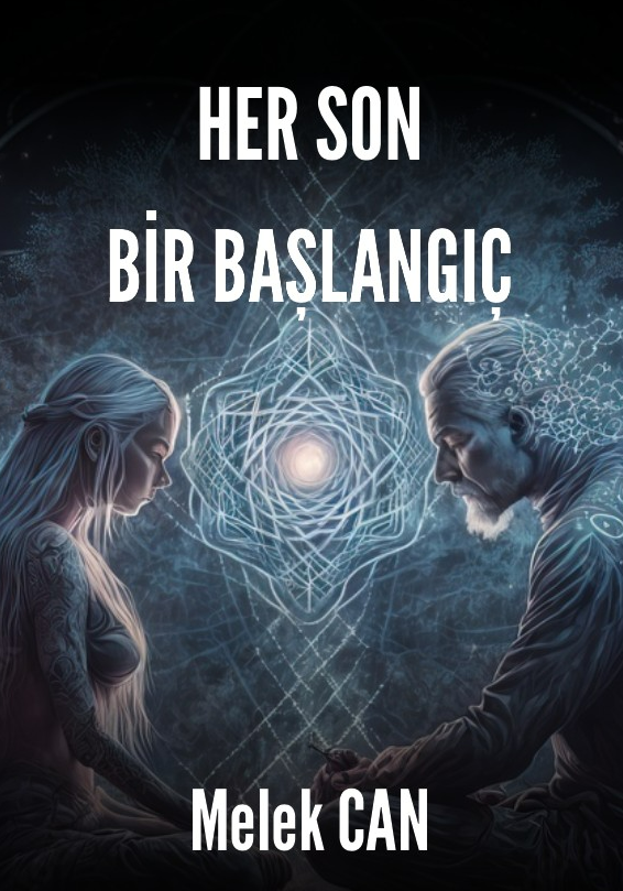 HER SON BİR BAŞLANGIÇ