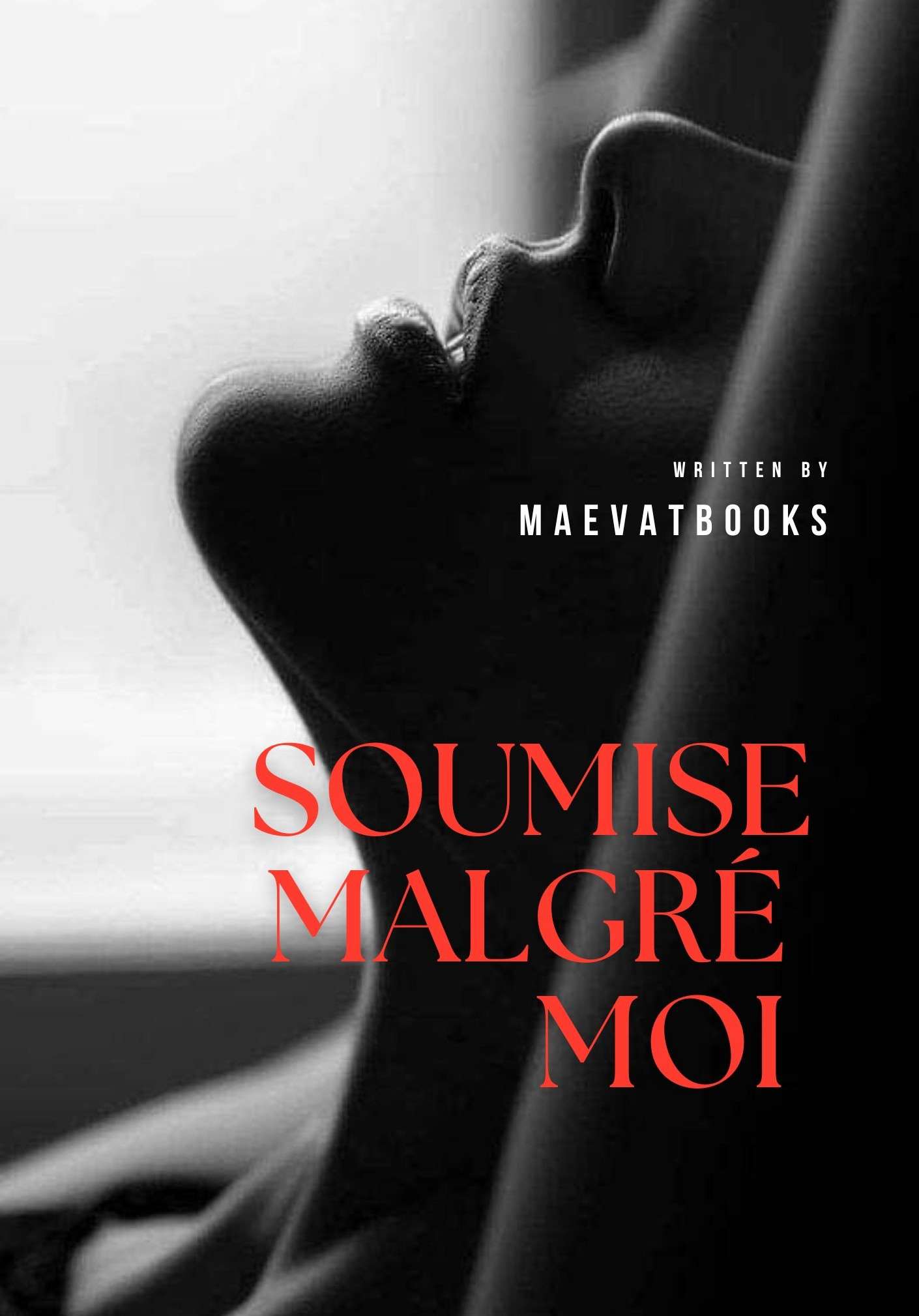Soumise Malgré Moi