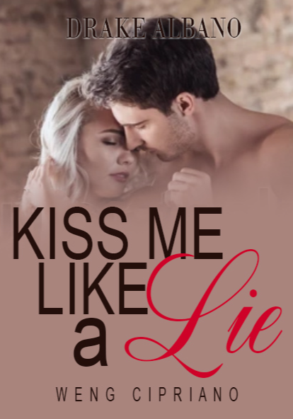 Kiss Me Like A Lie