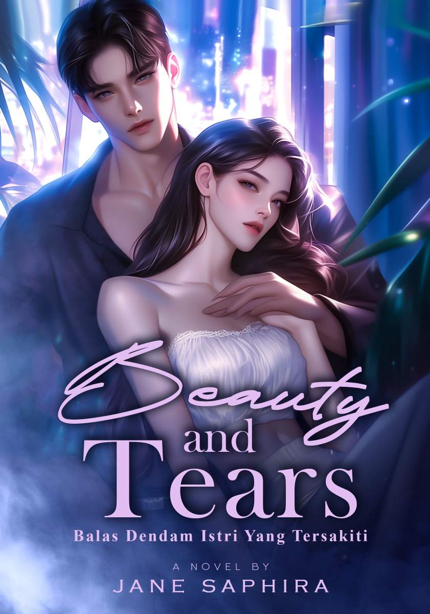 Beauty And Tears (Balas Dendam Istri Yang Tersakiti)