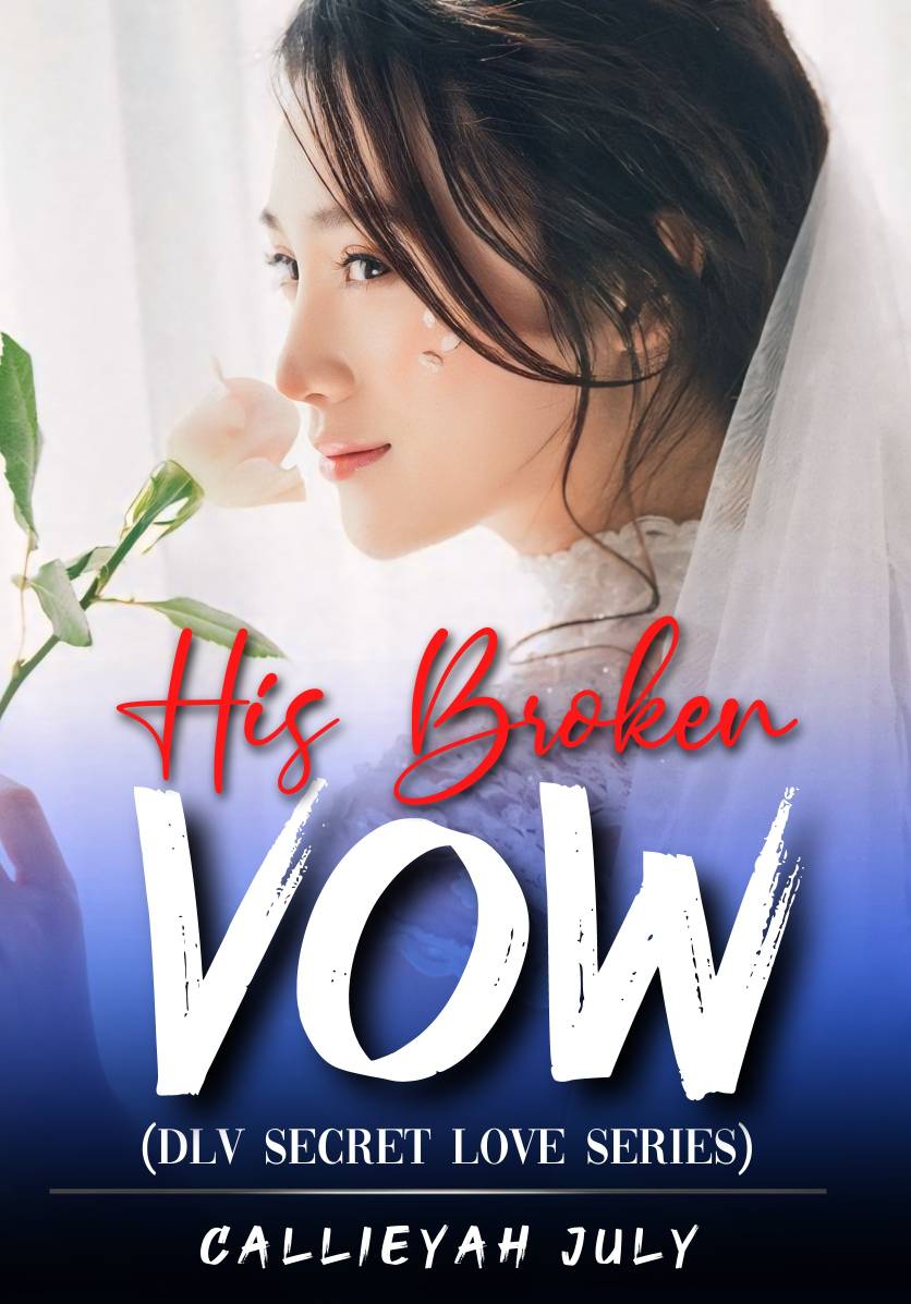 HIS BROKEN VOW