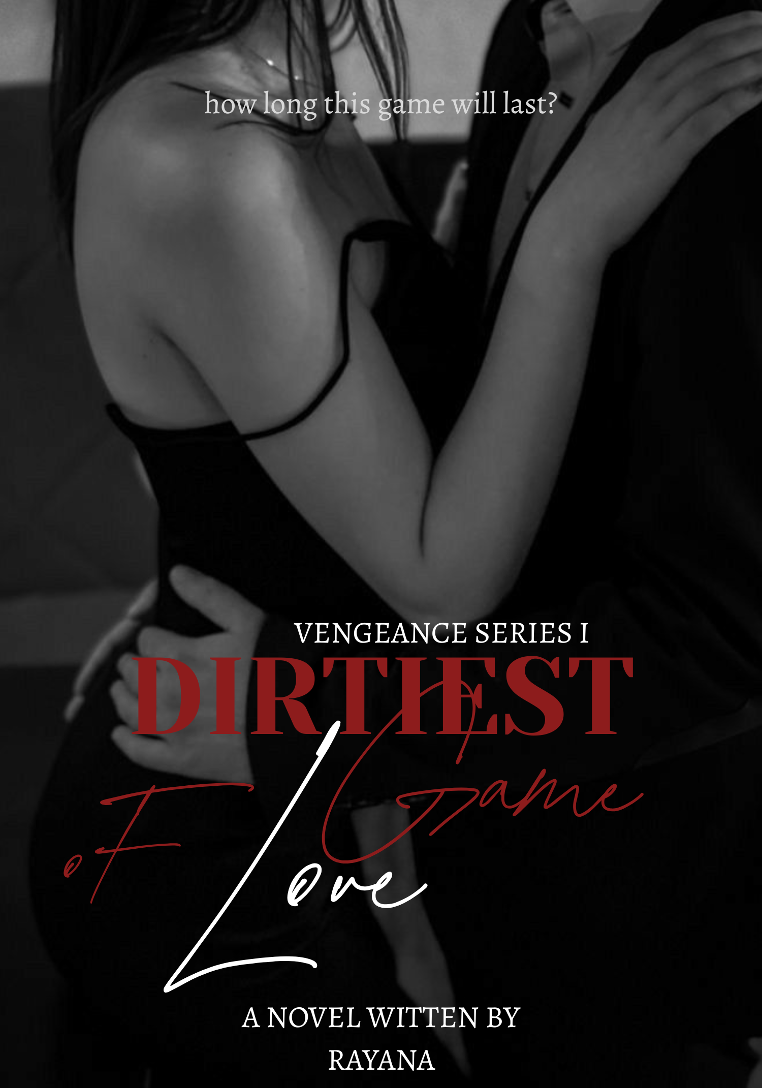 Dirtiest Game of Love