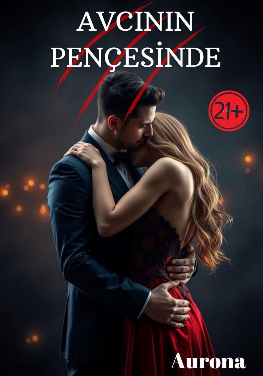AVCININ PENÇESİNDE (+21)
