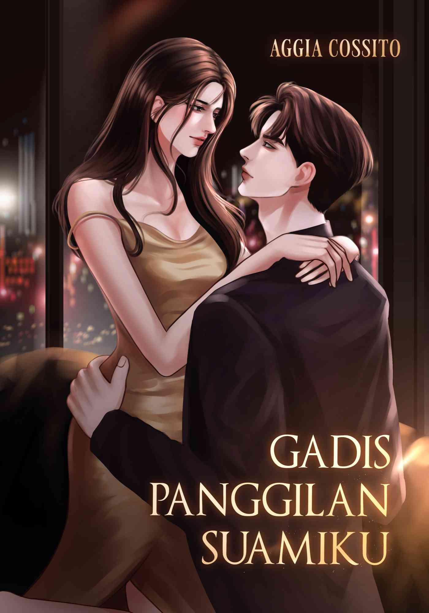 GADIS PANGGILAN SUAMIKU (Kecanduan Bersamamu)