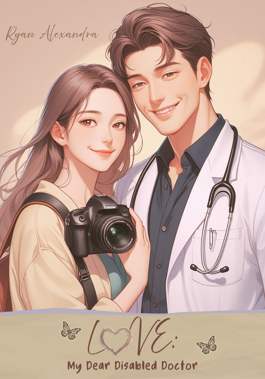 LOVE: My Dear Disabled Doctor