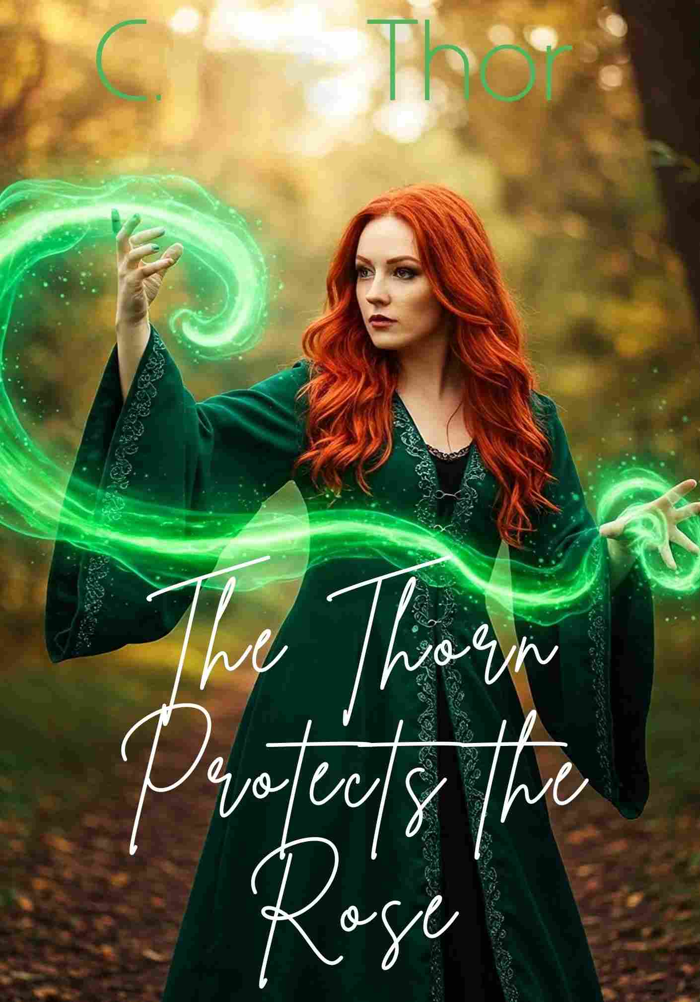 The Thorn Protects the Rose