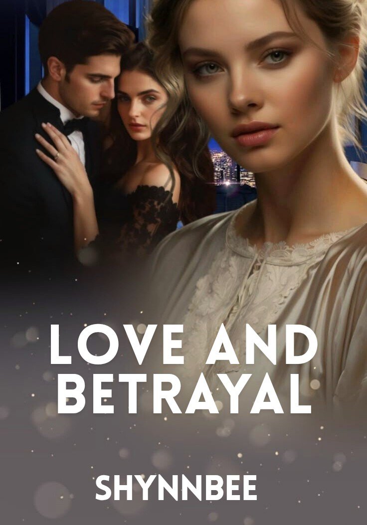 Love and Betrayal  ||BOOK 1 & 2|