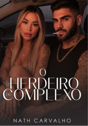 O Herdeiro do Complexo.