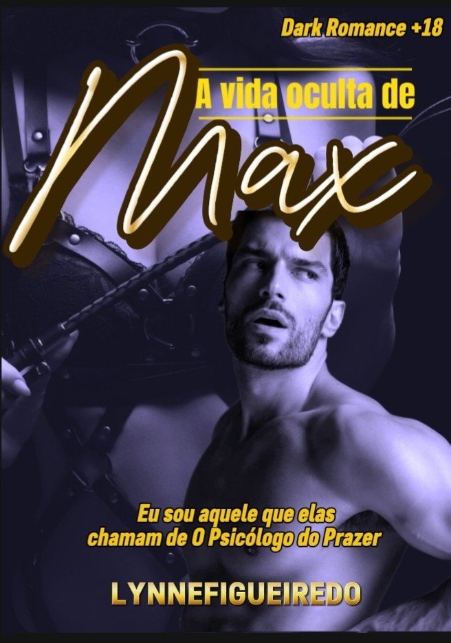 A Vida Oculta de Max. Romance Dark