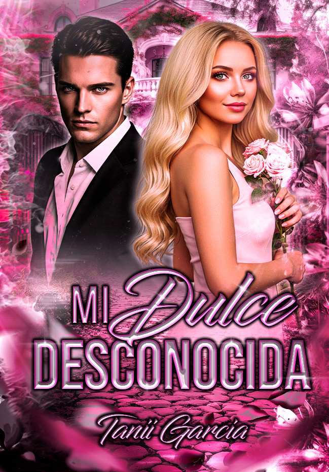 MI DULCE DESCONOCIDA