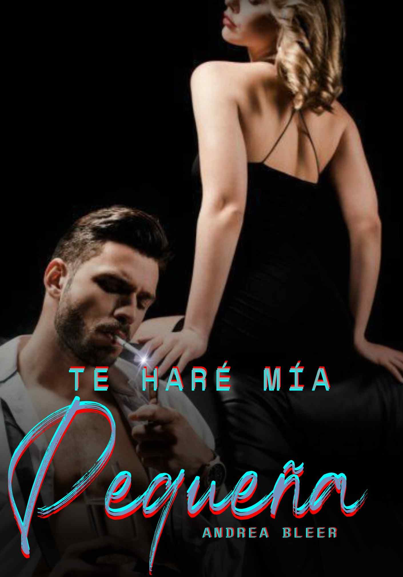 Te haré mía, pequeña