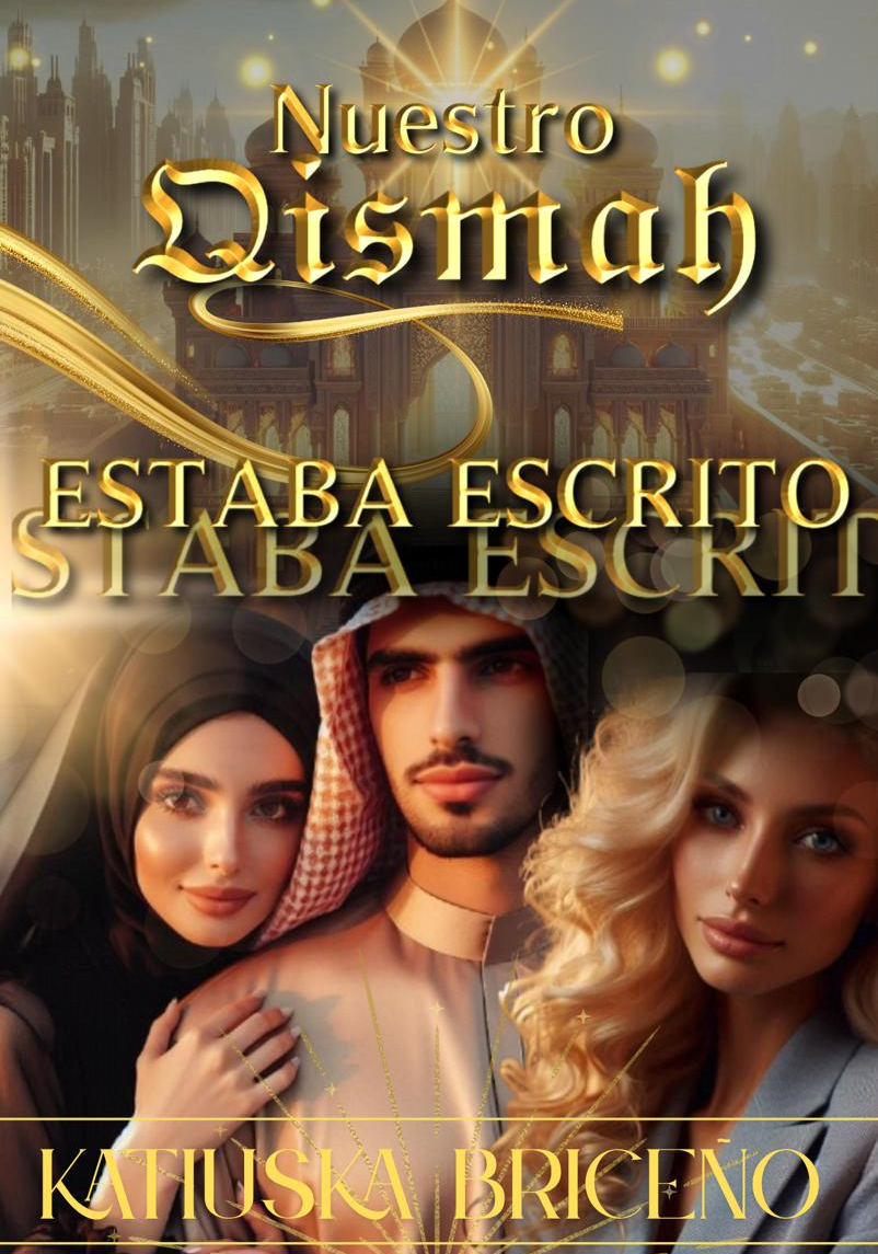 Nuestro QISMAH Estaba Escrito