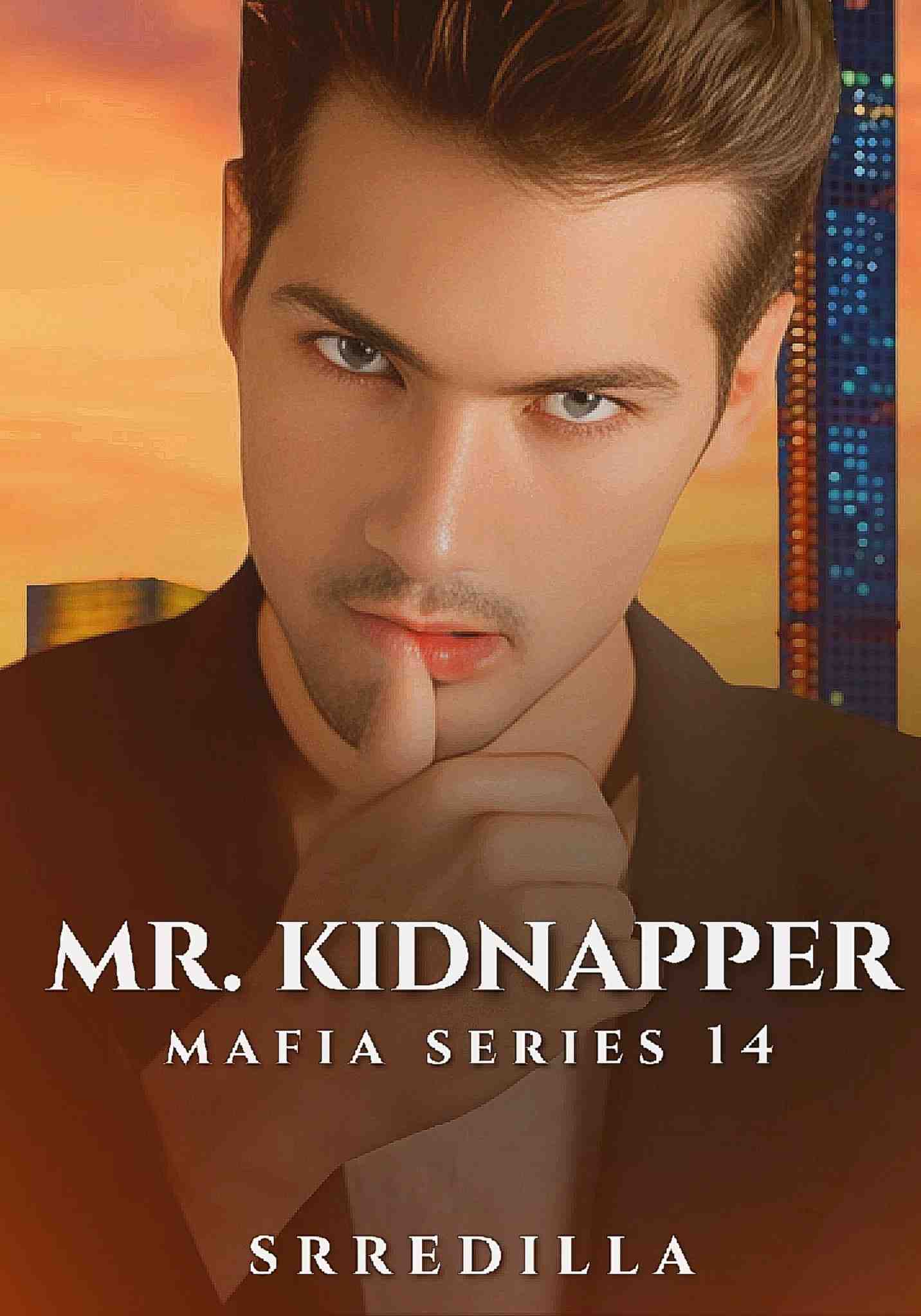 MR. KIDNAPPER: MAFIA LORD SERIES 14