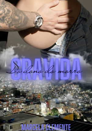 GRAVIDA DO DONO MORRO