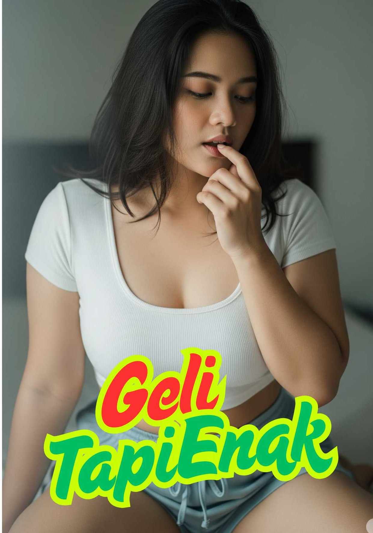 Geli Tapi Enak