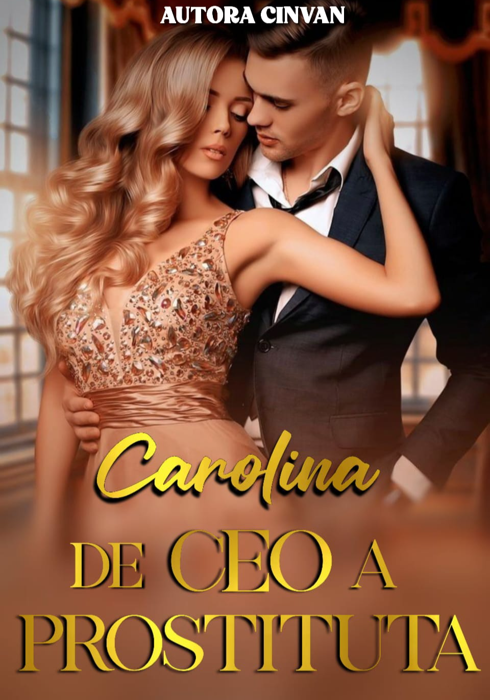 CAROLINA… DE CEO A PROSTITUTA.