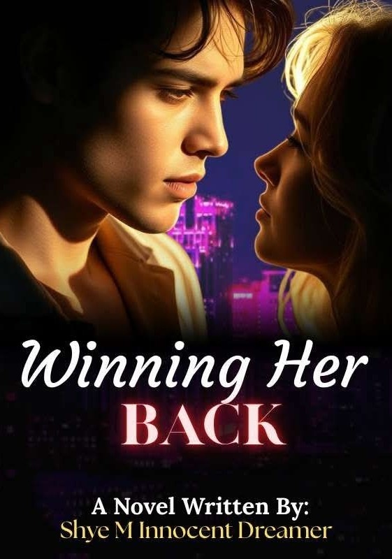 Winning Her Back ( Tagalog )