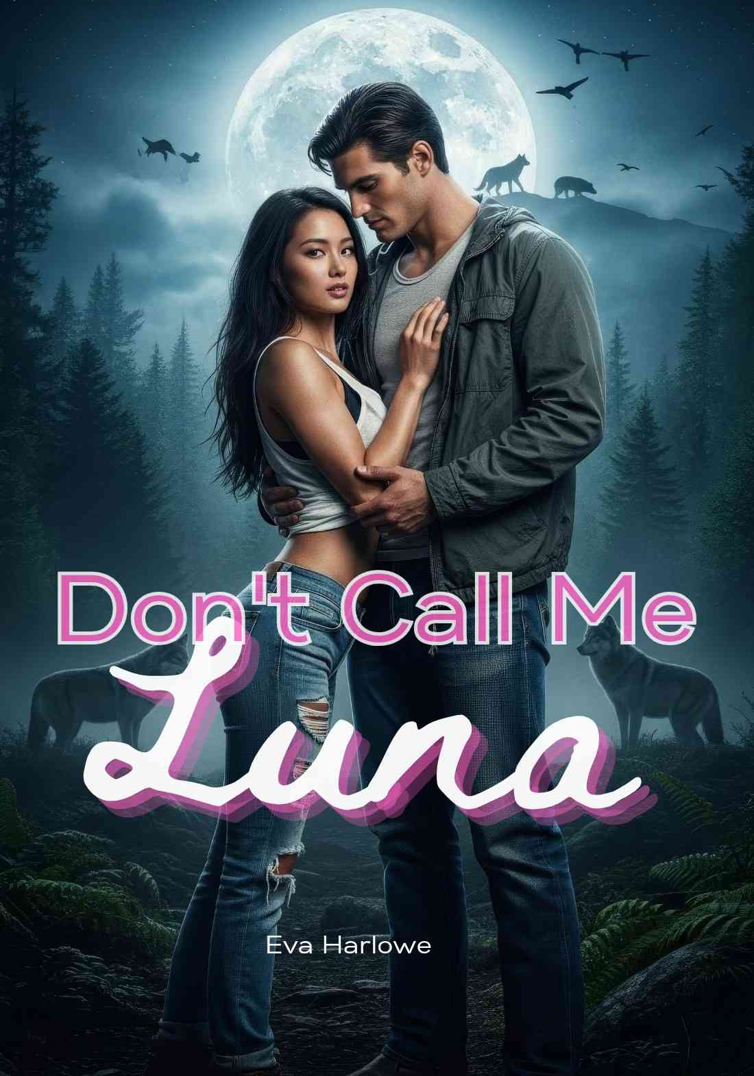 Don't Call Me Luna