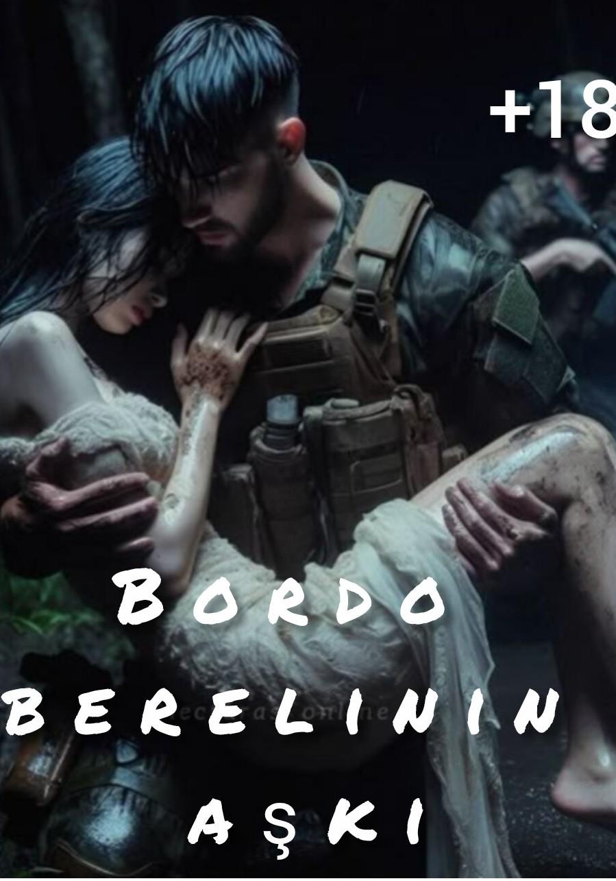 BORDO BERELİNİN AŞKI+18