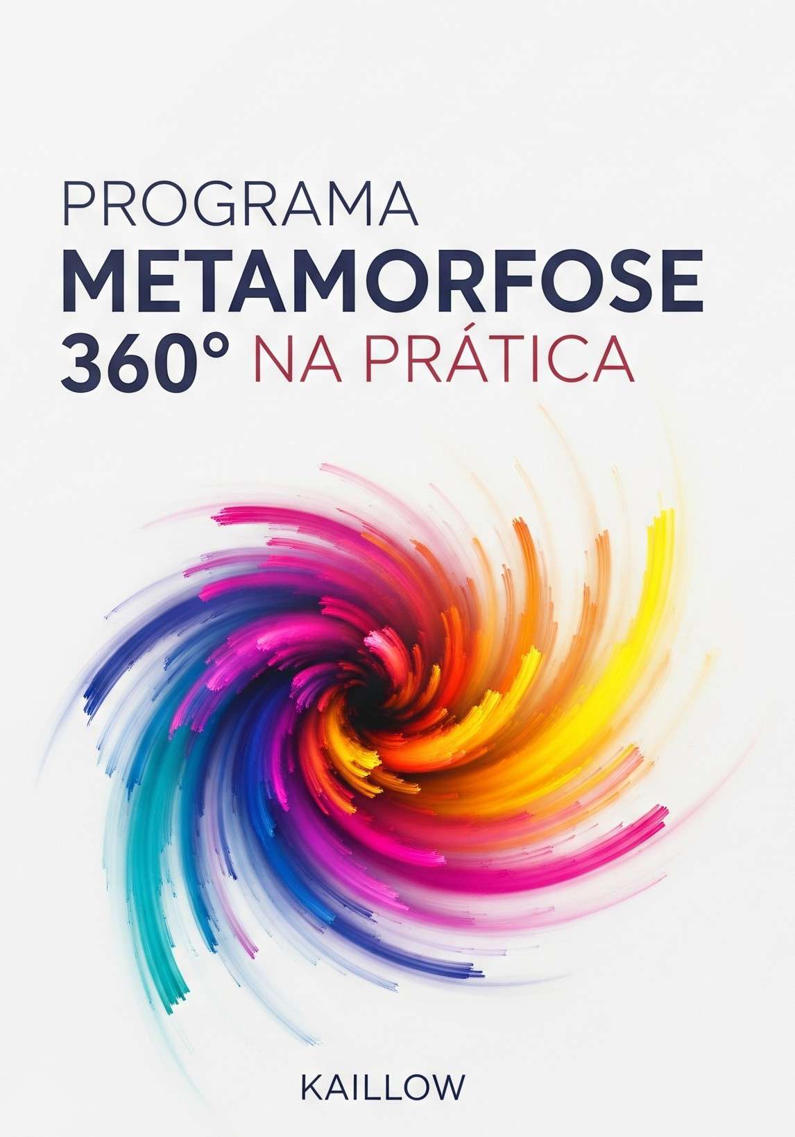 PROGRAMA METAMORFOSE 360° NA PRÁTICA