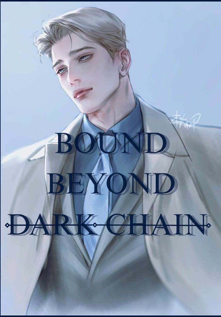 Bound Beyond Dark Chain