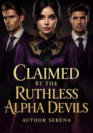 Claimed By The Ruthless Alpha Devils