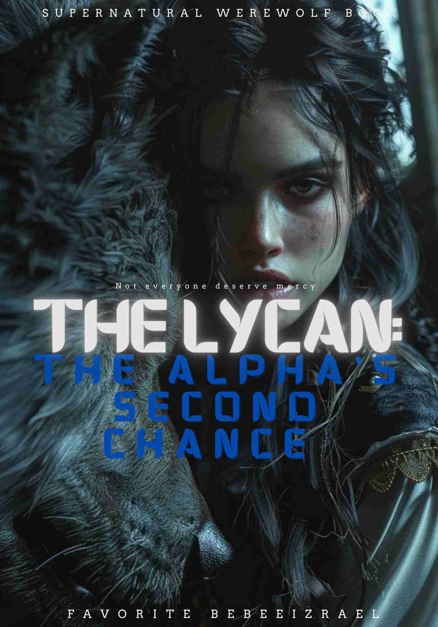 The Lycan: The Alpha's second chance