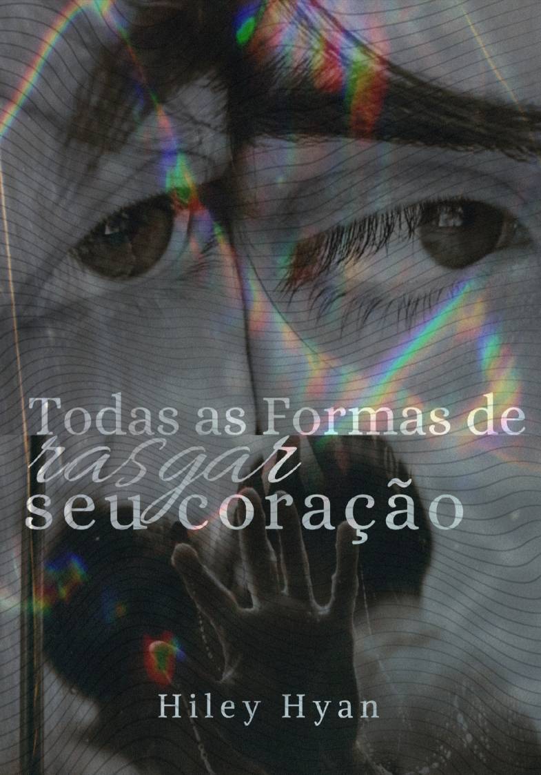 Todas as Formas de Rasgar seu Coração