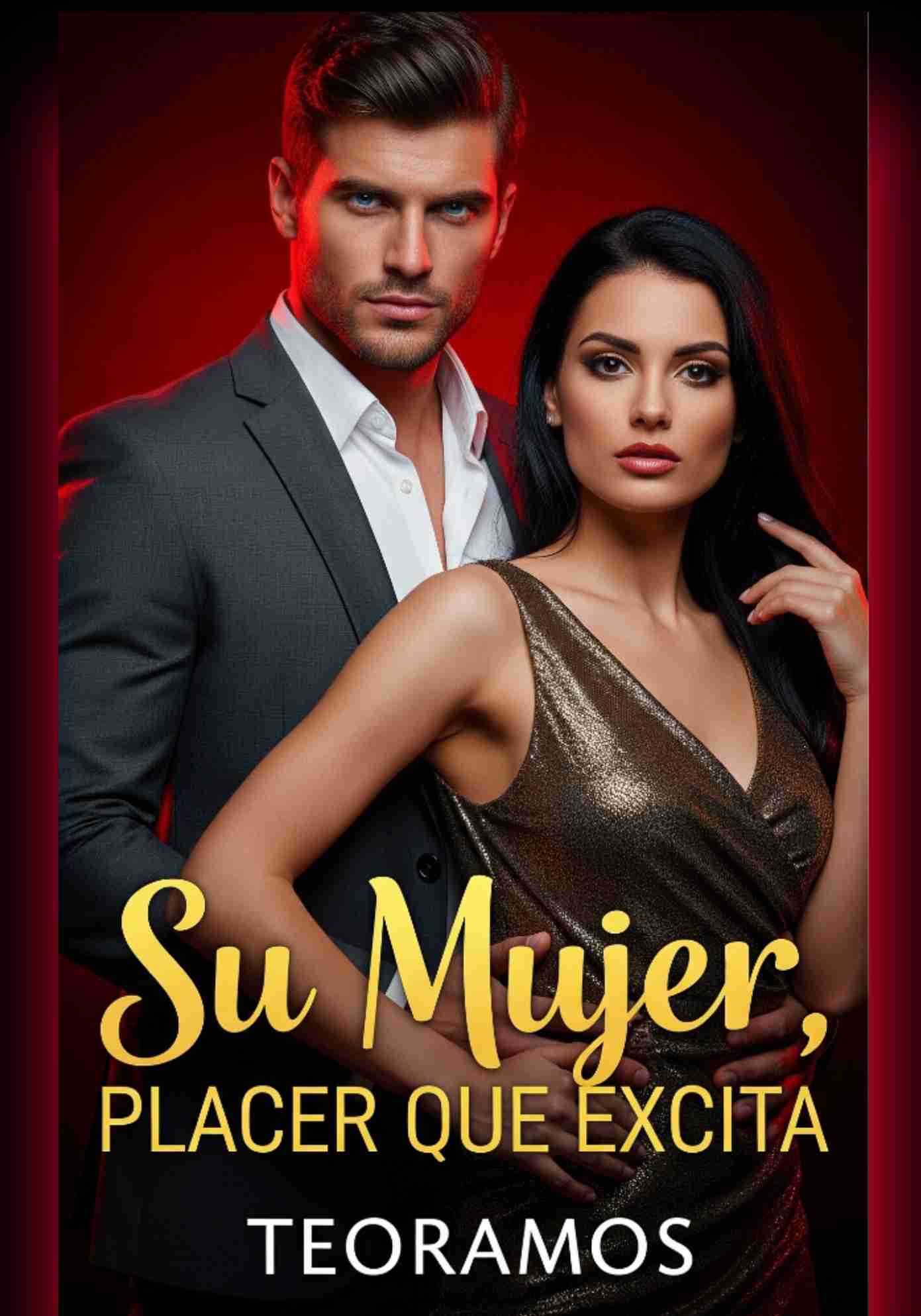 SU MUJER, PLACER QUE EXCITA