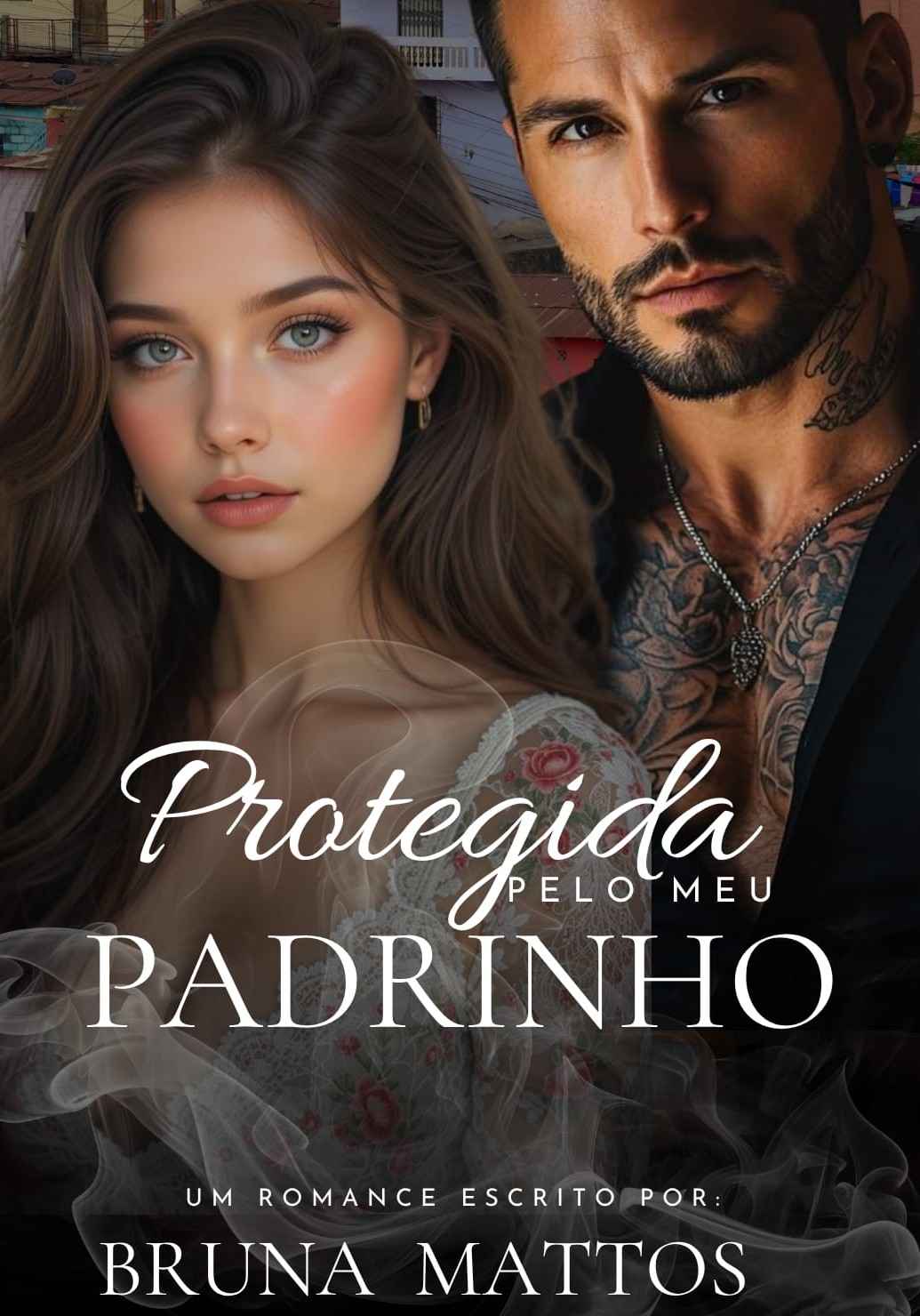 Protegida pelo meu padrinho