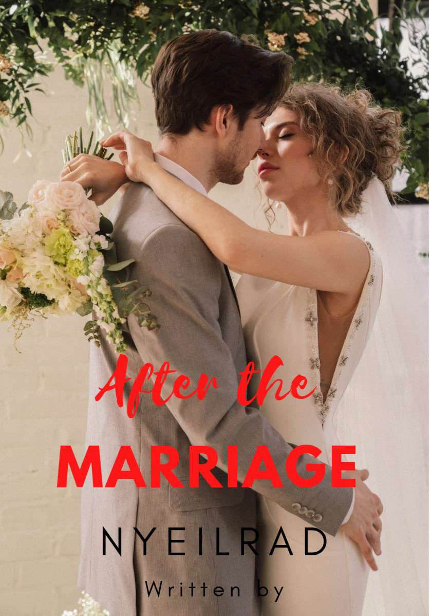 AFTER THE MARRIAGE