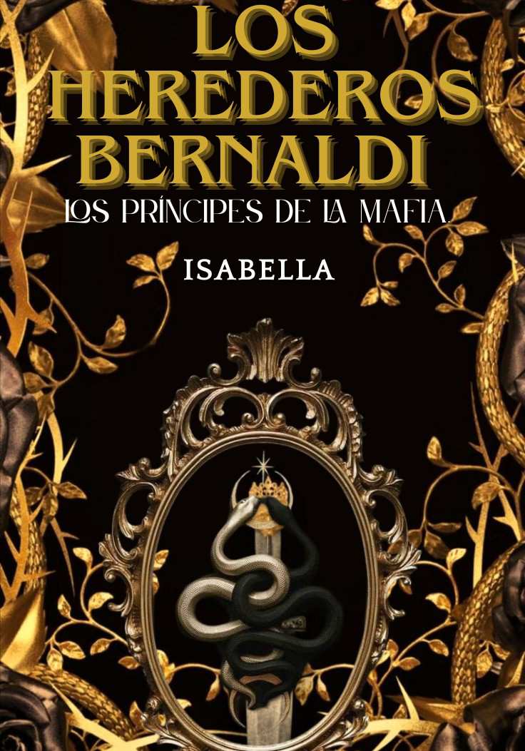 Los herederos Bernaldi, (Los príncipes de la mafia)