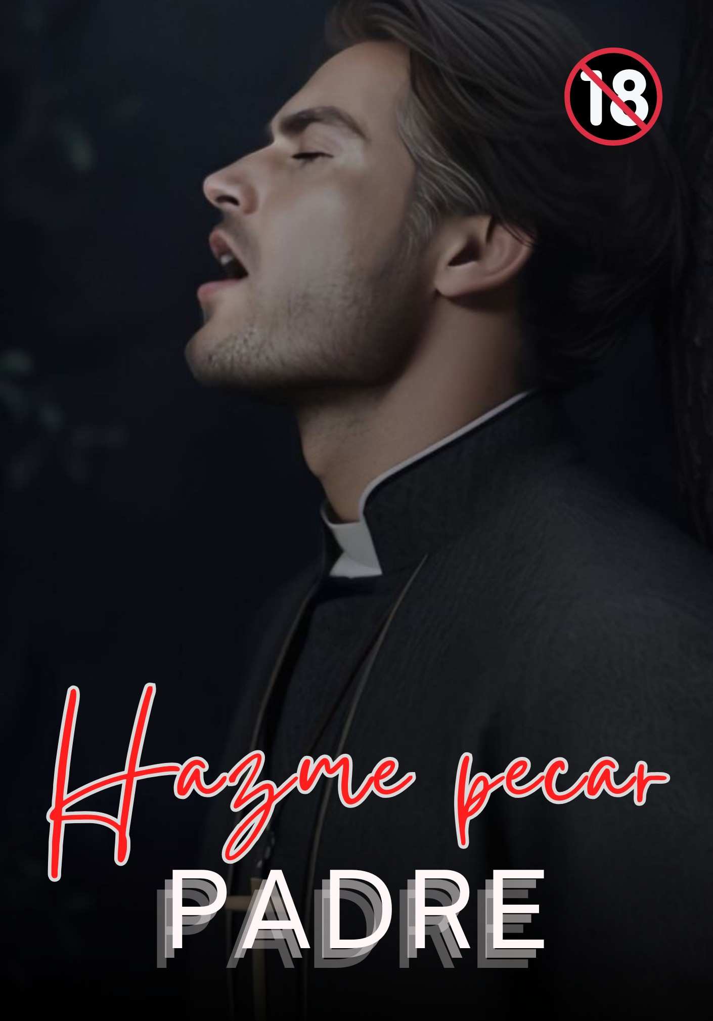 Hazme pecar padre
