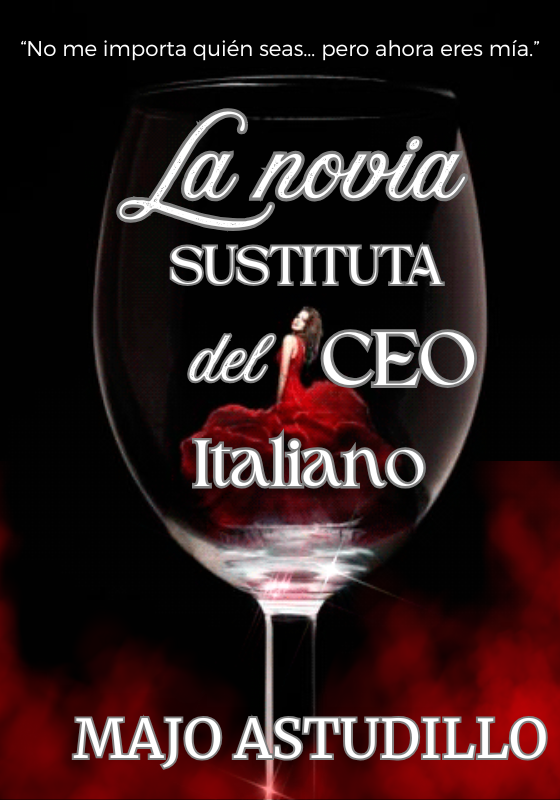 La novia sustituta del CEO italiano