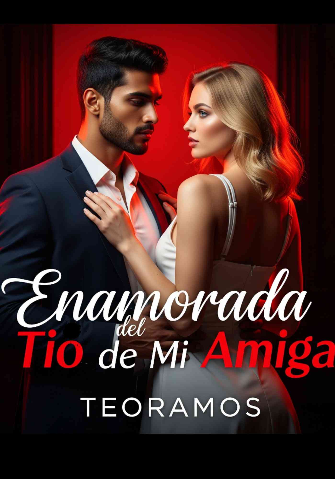 Enamorada Del Tío De Mi Amiga