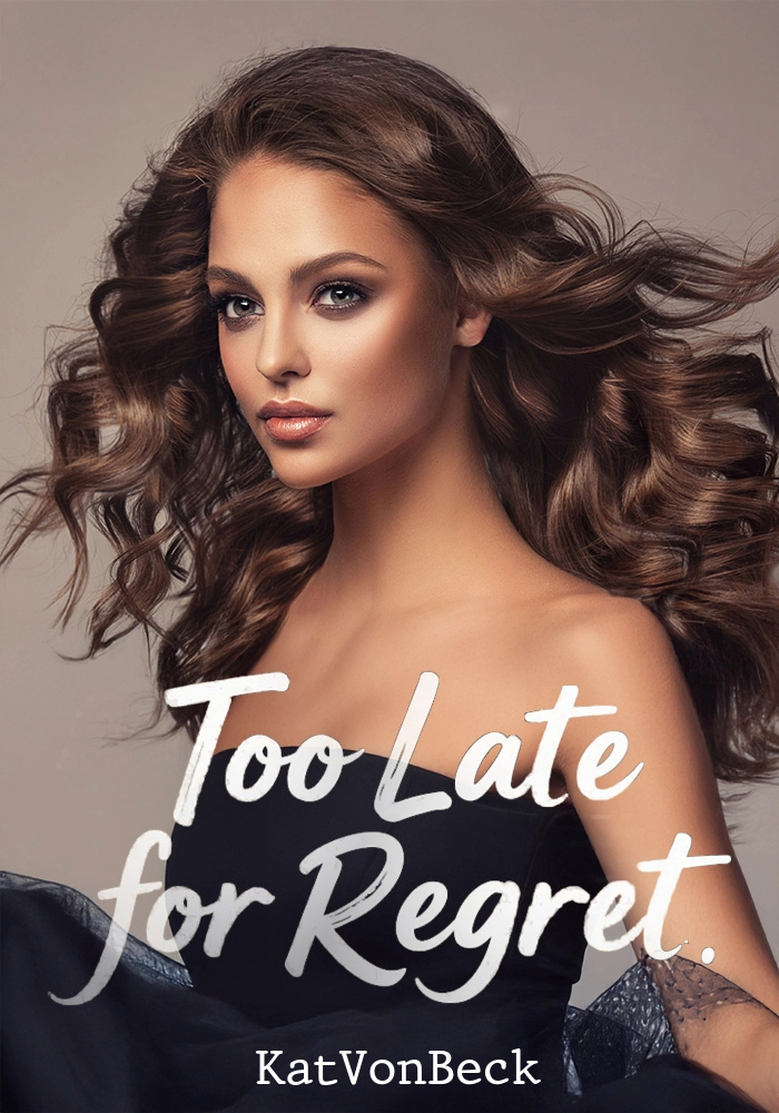 Trop Tard Pour Regretter