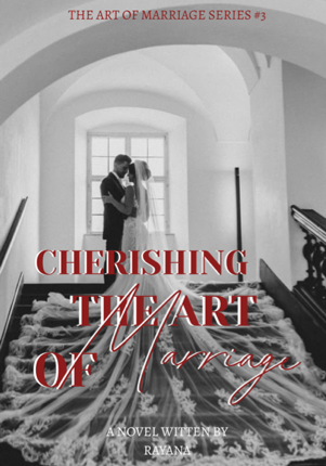 Cherishing the Art of Marriage