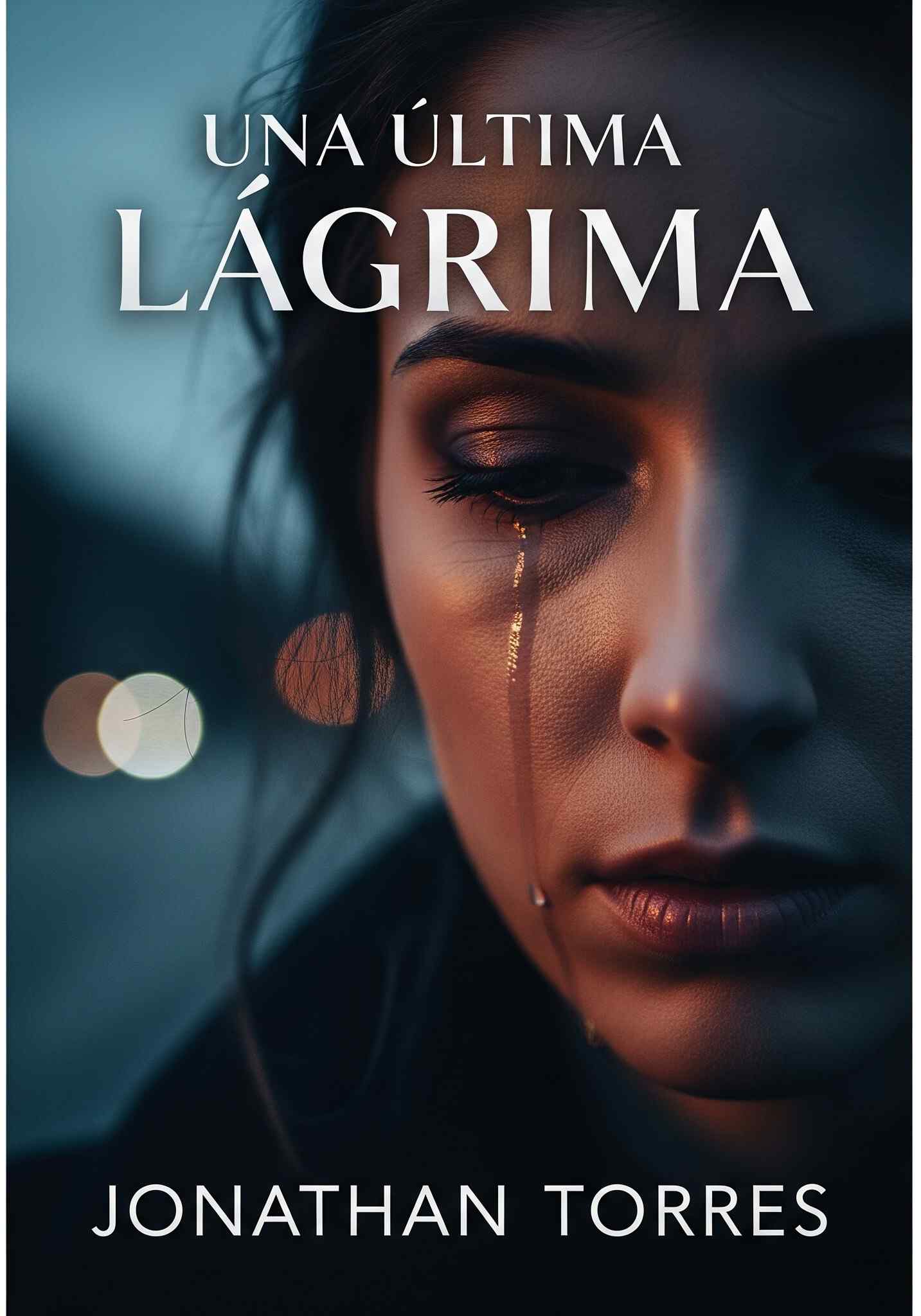 Una última lágrima