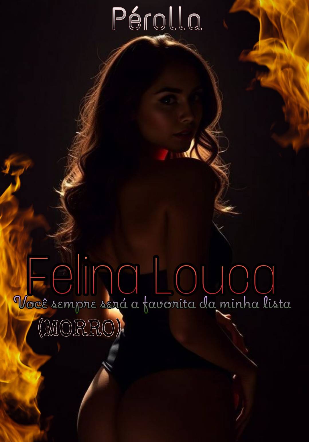 Felina Louca (MORRO)