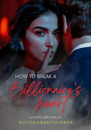 How to Break a Billionaire's Heart (SPG)