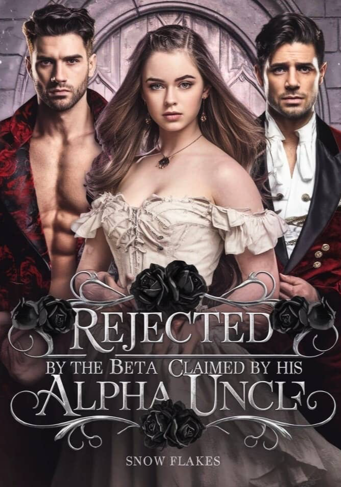 Rejected By The Beta, Claimed By His Alpha Uncle