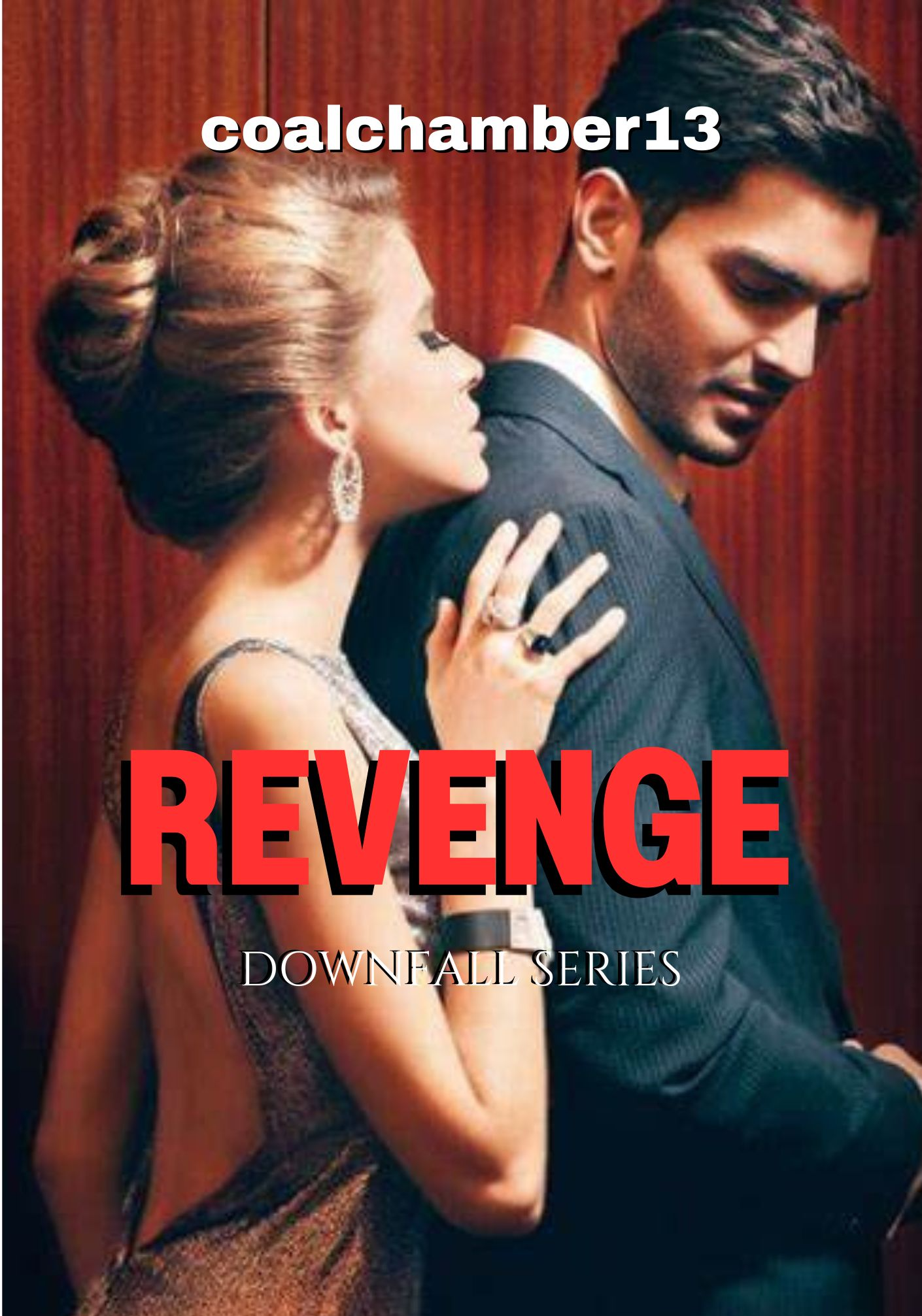 REVENGE (Tagalog) Downfall Series