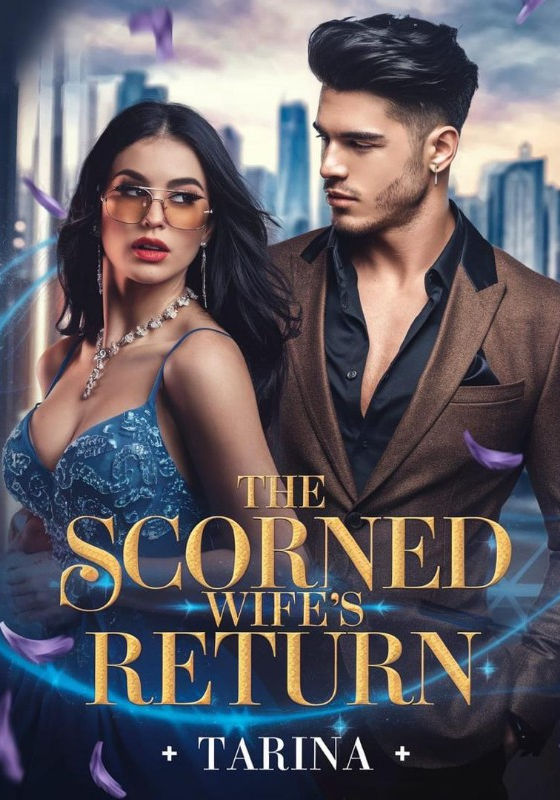 The Scorned Wife's Return